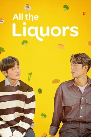 Poster for All The Liquors: Season 1