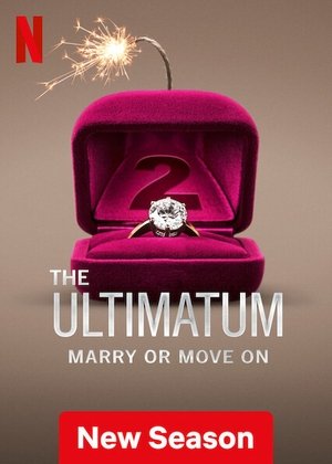 Poster for The Ultimatum: Marry or Move On: Season 2