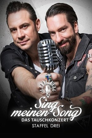 Poster for Sing meinen Song – Das Tauschkonzert: Season 3