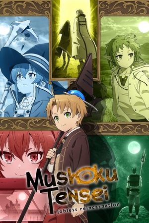 Poster for Mushoku Tensei: Jobless Reincarnation: Season 1