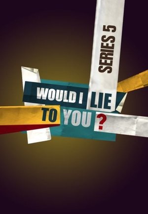 Poster for Would I Lie to You?: Series 5
