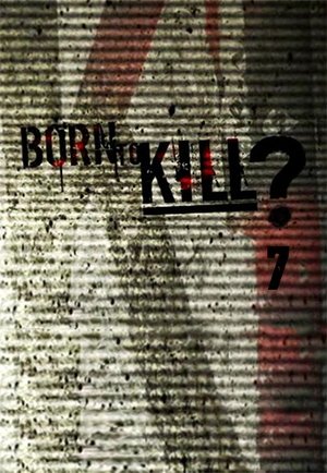 Poster for Born to Kill?: Season 7