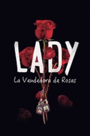 Poster for Lady, la vendedora de rosas: Season 1