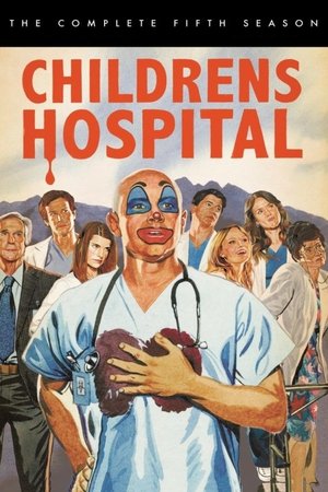Poster for Childrens Hospital: Season 5