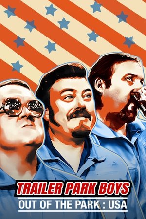 Poster for Trailer Park Boys: Out of the Park: USA: Season 1