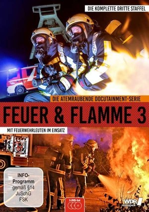 Poster for Feuer & Flamme – Mit Feuerwehrmännern im Einsatz: Season 3