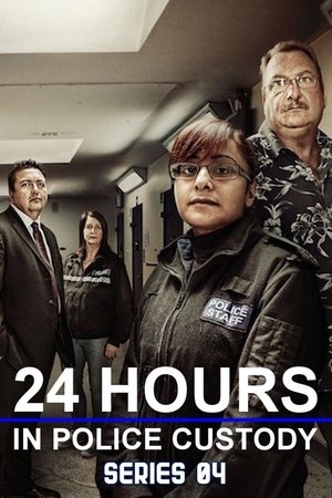 Poster for 24 Hours in Police Custody: Series 4