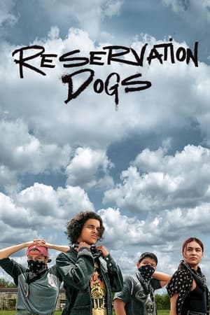 Poster for Reservation Dogs: Season 1