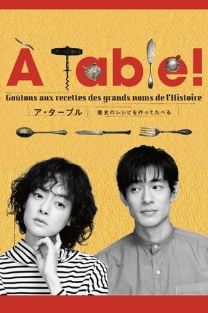 Poster for À Table!: Make and Eat Historical Recipes: Season 1