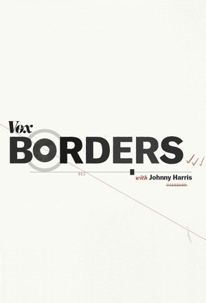 Poster for Vox Borders: Season 1