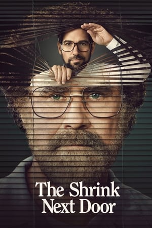 Poster for The Shrink Next Door: Miniseries