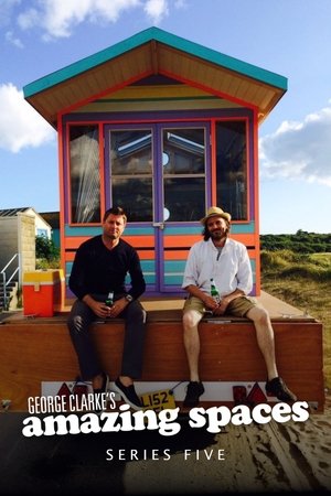 Poster for George Clarke's Amazing Spaces: Season 5
