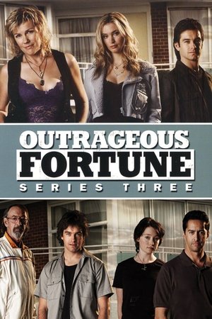 Poster for Outrageous Fortune: Season 3