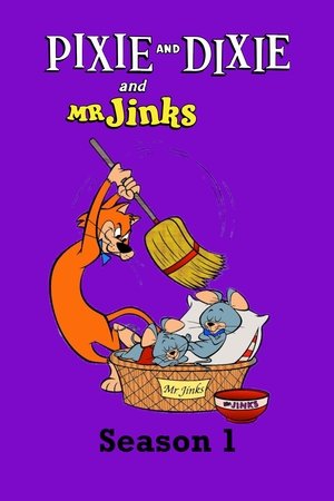Poster for Pixie and Dixie and Mr. Jinks: Season 1