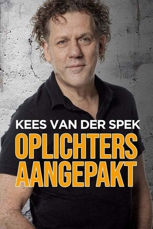 Poster for Kees van der Spek: Oplichters aangepakt: Season 1