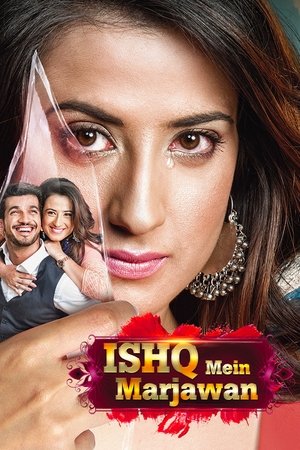 Poster for Ishq Mein Marjawan: Season 1