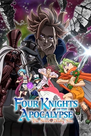 Poster for The Seven Deadly Sins: Four Knights of the Apocalypse: The Seven Deadly Sins: Four Knights of the Apocalypse