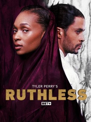 Poster for Tyler Perry's Ruthless: Season 2
