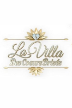 Poster for La Villa des Coeurs Brisés: Season 3