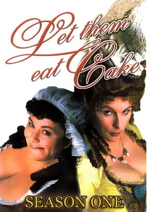 Poster for Let Them Eat Cake: Season 1