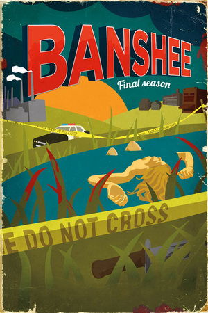 Poster for Banshee: Season 4
