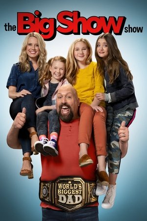 Poster for The Big Show Show: Season 1