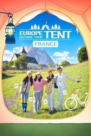 Poster for Europe Outside Your Tent: France