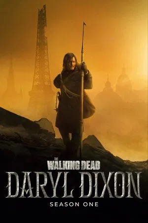 Poster for The Walking Dead: Daryl Dixon: Season 1