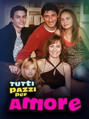 Poster for Tutti pazzi per amore: Season 1
