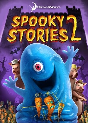 Poster for DreamWorks Spooky Stories: Volume 2