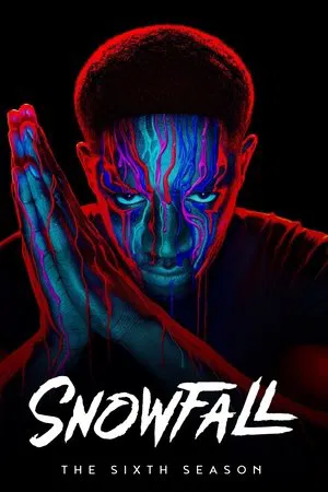 Poster for Snowfall: Season 6