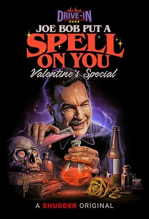 Poster for The Last Drive-In: Joe Bob Put a Spell On You: Season 1