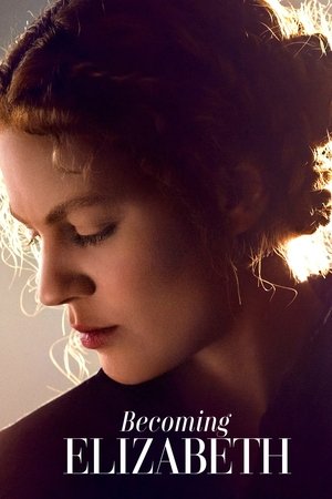 Poster for Becoming Elizabeth: Season 1