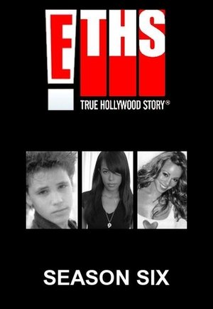 Poster for E! True Hollywood Story: Season 6