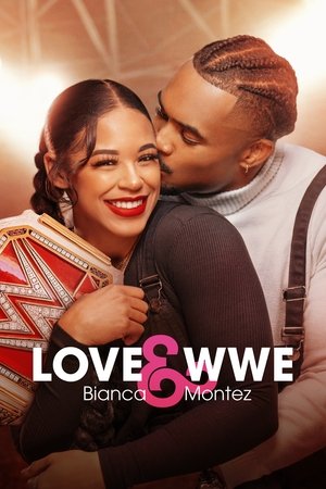 Poster for Love & WWE: Bianca & Montez: Season 1