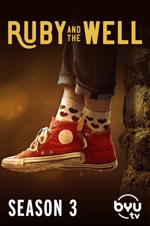 Poster for Ruby and the Well: Season 3