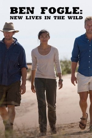 Poster for Ben Fogle: New Lives In The Wild: Season 6