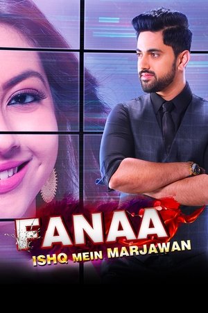 Poster for Ishq Mein Marjawan: Fanaa - Ishq Mein Marjawan