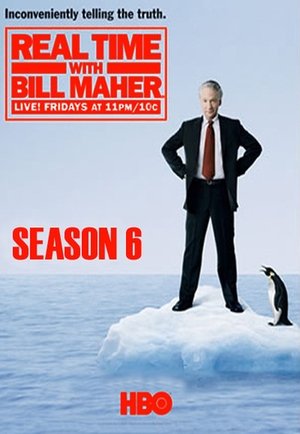 Poster for Real Time with Bill Maher: Season 6