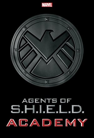 Poster for Marvel's Agents of S.H.I.E.L.D.: Academy: Season 1