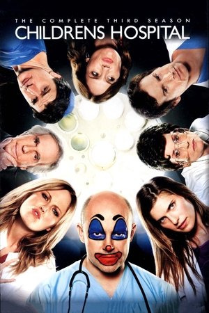 Poster for Childrens Hospital: Season 3
