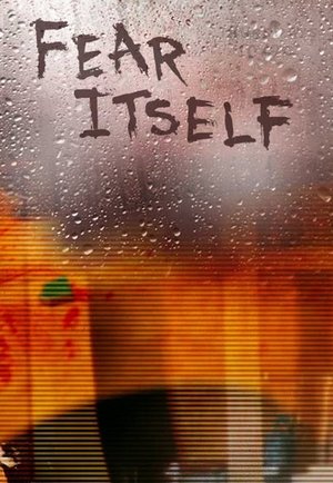 Poster for Fear Itself: Season 1