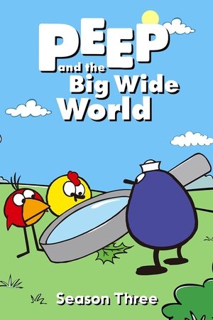 Poster for Peep and the Big Wide World: Season 3