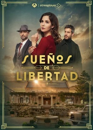 Poster for Dreams of Liberty: Season 1