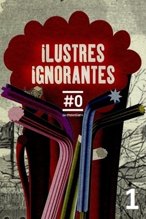 Poster for Ilustres Ignorantes: Season 1