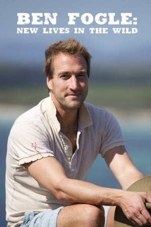 Poster for Ben Fogle: New Lives In The Wild: Season 1