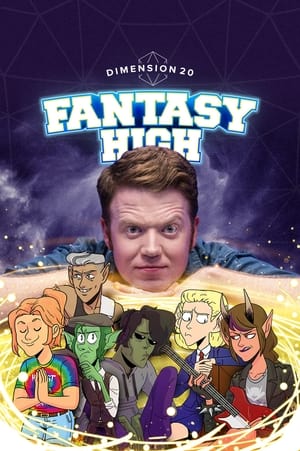 Poster for Dimension 20: Fantasy High