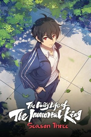 Poster for The Daily Life of the Immortal King: Season 3