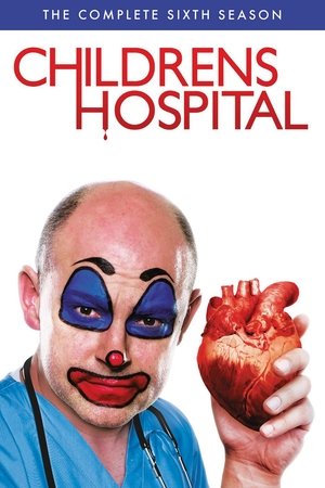 Poster for Childrens Hospital: Season 6