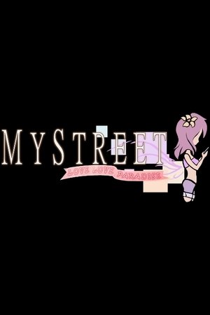 Poster for MyStreet: Love ~ Love Paradise!